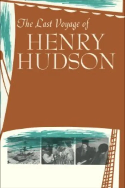 Постер до фільму "The Last Voyage of Henry Hudson"