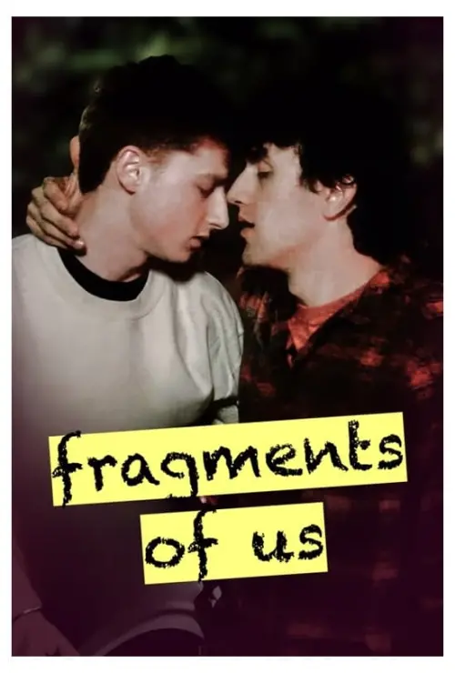 Постер до фільму "Fragments of Us"