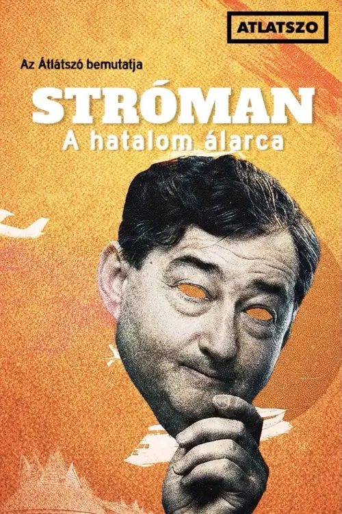 Постер до фільму "Stróman – A hatalom álarca"