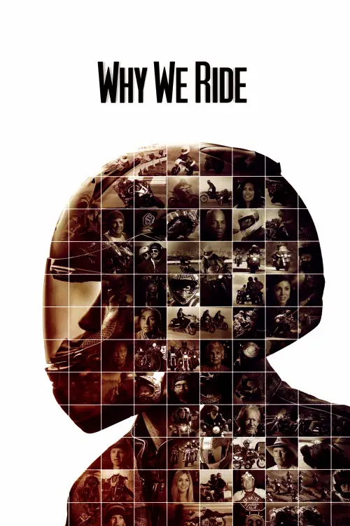 Постер до фільму "Why We Ride"