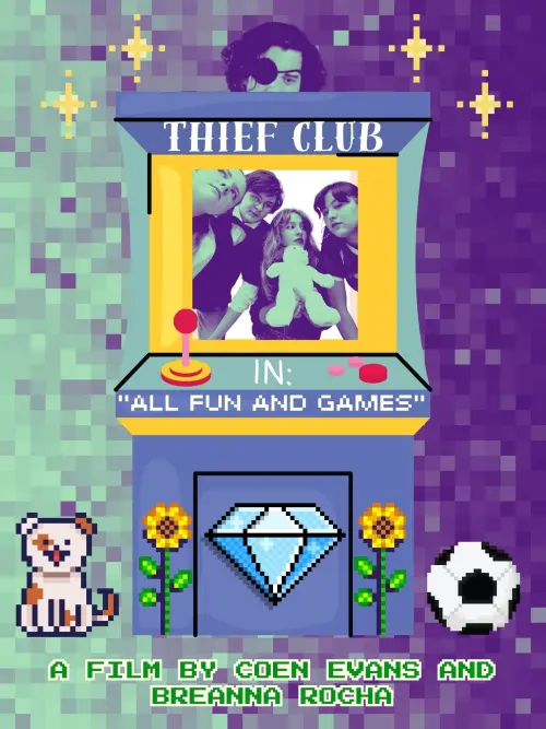 Постер до фільму "Thief Club in: "All Fun and Games""