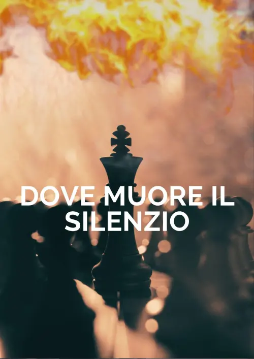Постер до фільму "Dove muore il silenzio"