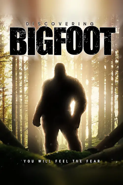 Постер до фільму "Discovering Bigfoot"