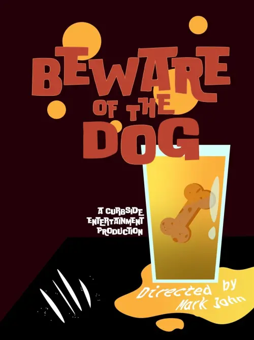 Постер до фільму "Beware of the Dog"