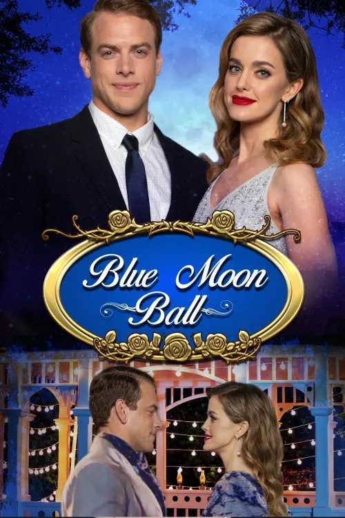 Постер до фільму "Blue Moon Ball"