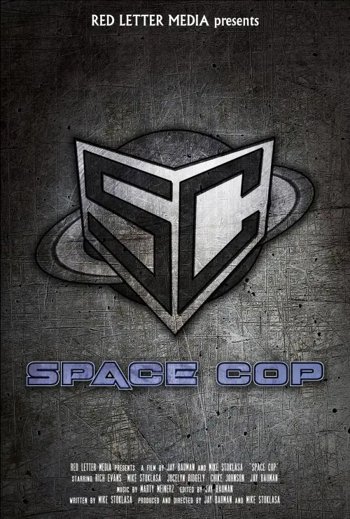 Постер до фільму "Space Cop"