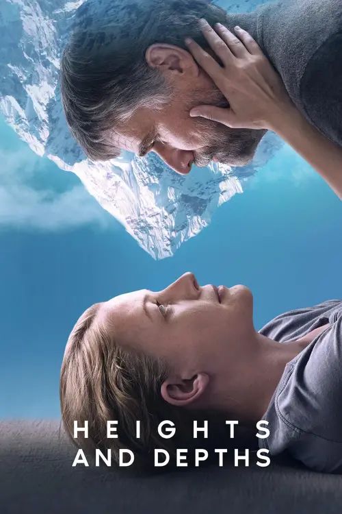 Постер до фільму "Heights and Depths"