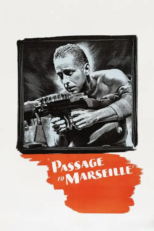 Постер до фільму "Passage to Marseille"