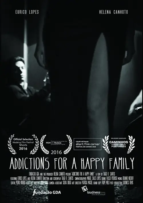 Постер до фільму "Addictions for a Happy Family"