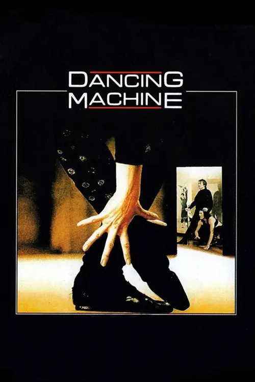 Постер до фільму "Dancing Machine"