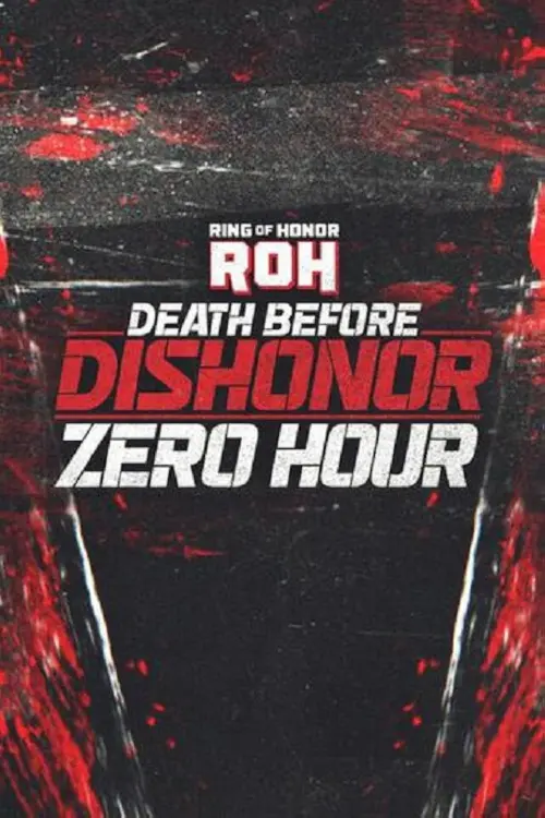 Постер до фільму "ROH Death Before Dishonor 2025: Zero Hour"