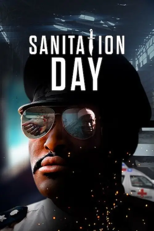 Постер до фільму "Sanitation Day"