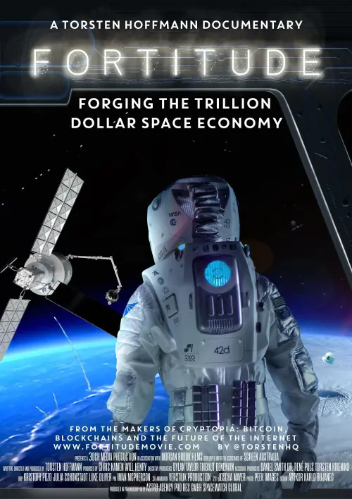 Постер до фільму "Fortitude: Forging the Trillion Dollar Space Economy"