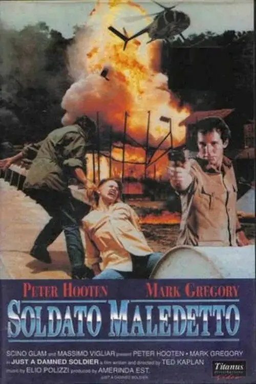 Постер до фільму "Just A Damned Soldier"