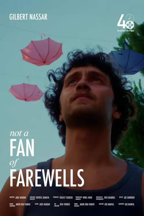 Постер до фільму "Not a Fan of Farewells"