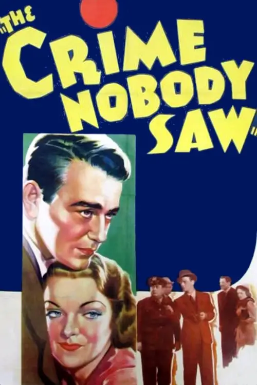 Постер до фільму "The Crime Nobody Saw"