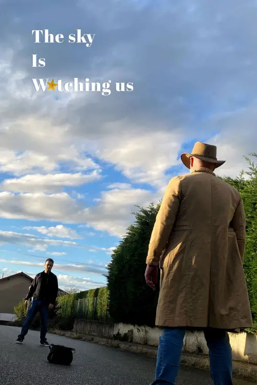 Постер до фільму "The Sky Is Watching Us"