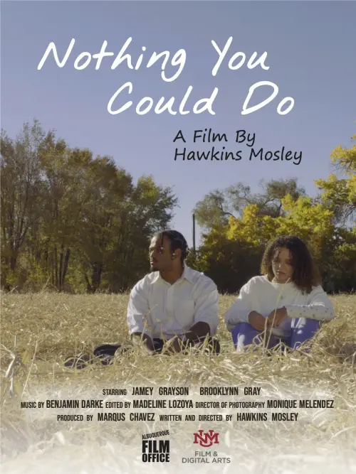 Постер до фільму "Nothing You Could Do"