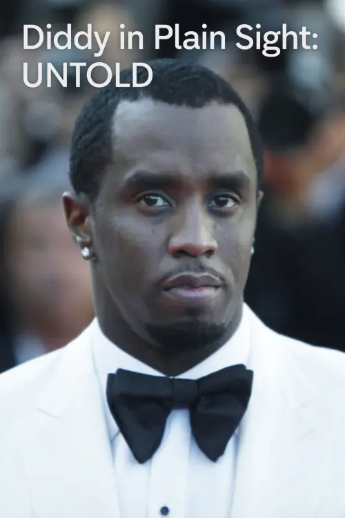 Постер до фільму "Diddy in Plain Sight: UNTOLD"