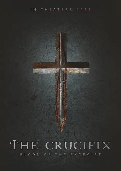Постер до фільму "The Crucifix: Blood Of The Exorcist"