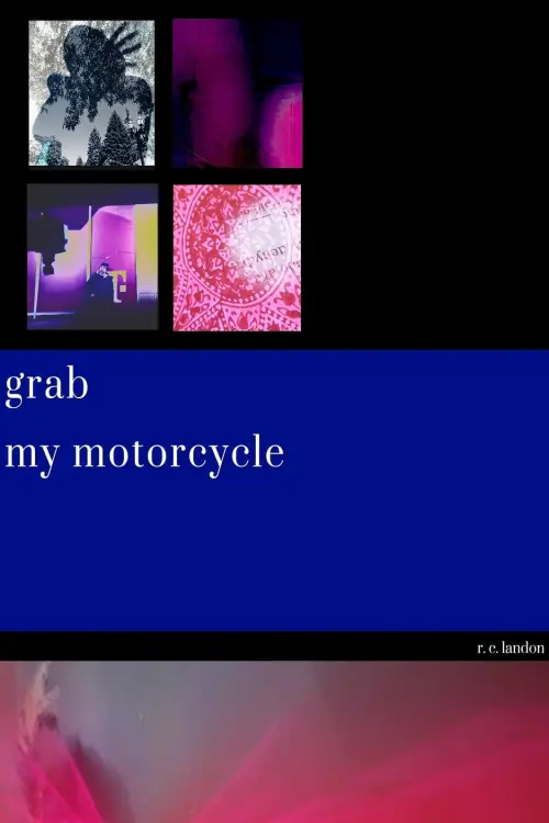Постер до фільму "grab my motorcycle"