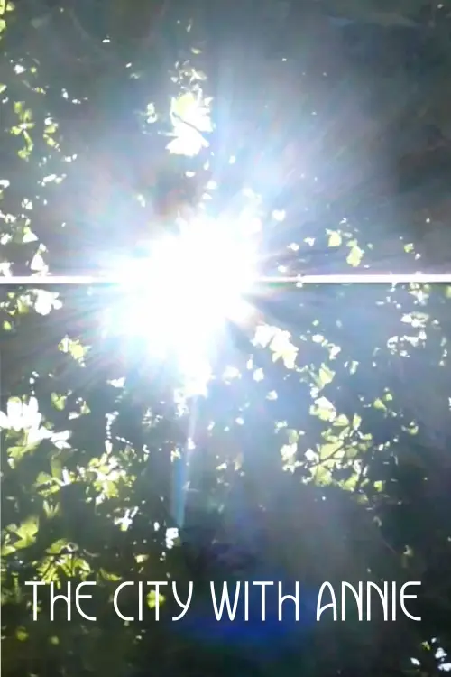 Постер до фільму "The City With Annie"