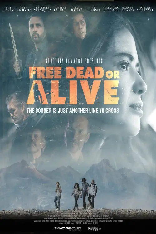 Постер до фільму "Free Dead or Alive"