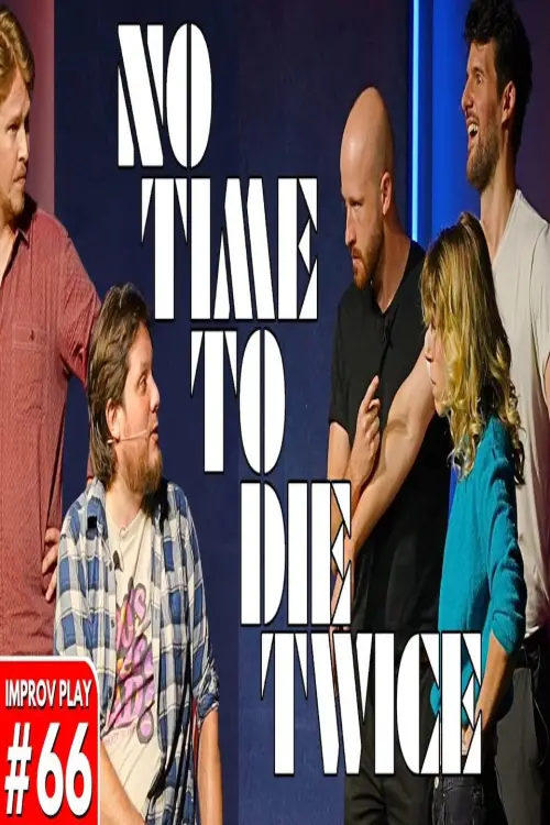 Постер до фільму "No Time To Die Twice"