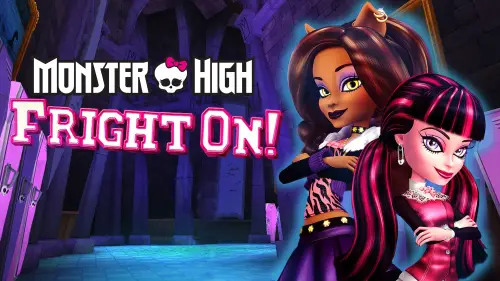 Відео до фільму Monster High: Fright On! | Monster High: FRIGHT ON ~ Official Trailer
