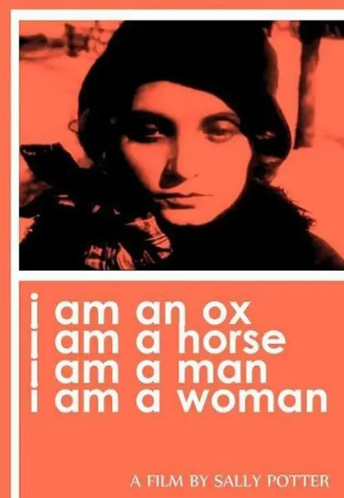 Постер до фільму "I Am an Ox, I Am a Horse, I Am a Man, I Am a Woman"