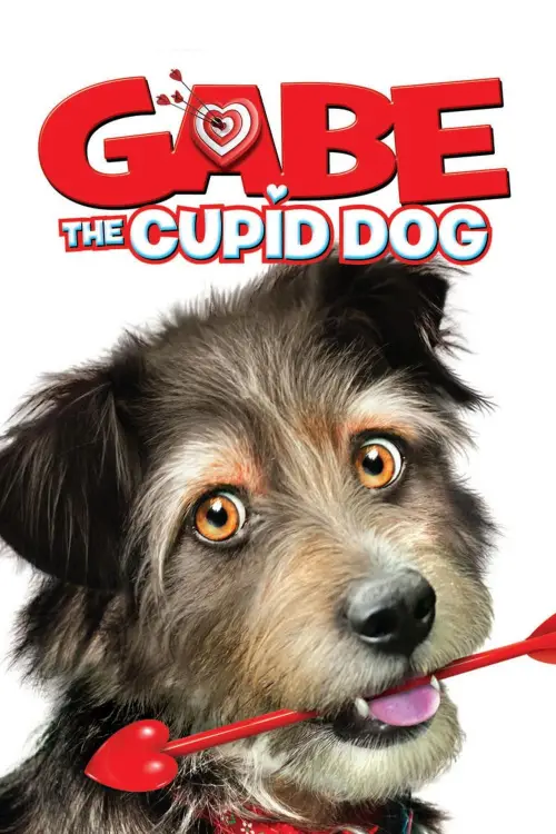 Постер до фільму "Gabe the Cupid Dog"