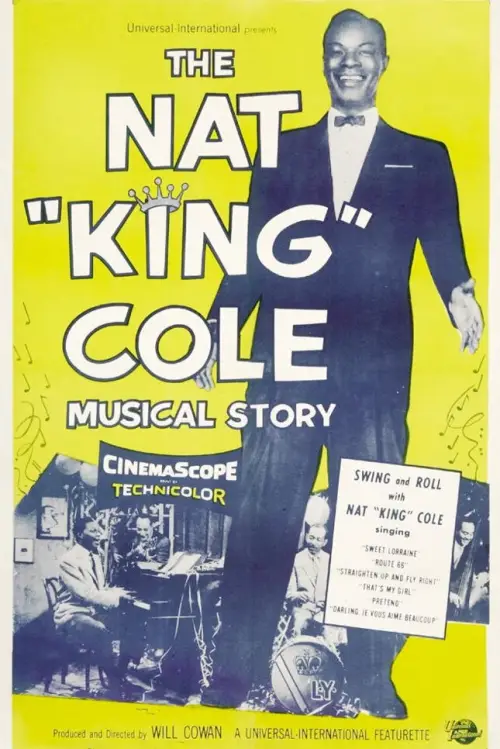 Постер до фільму "The Nat King Cole Musical Story"