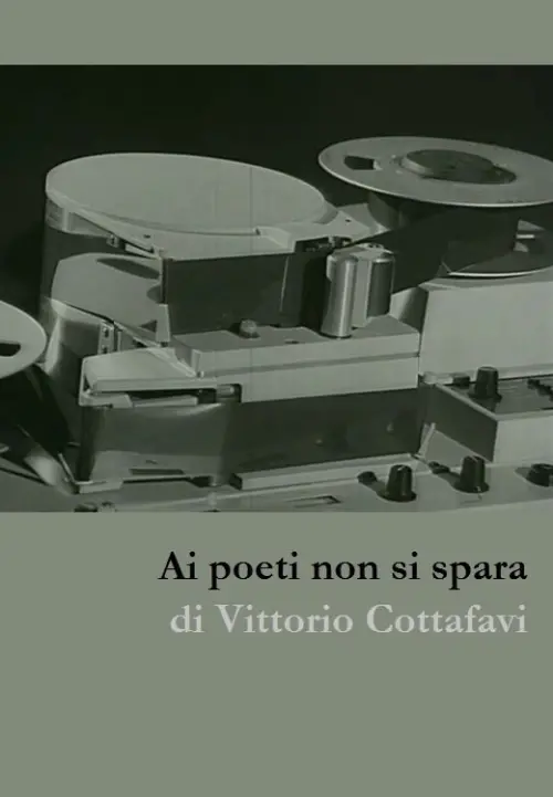 Постер до фільму "Ai poeti non si spara"