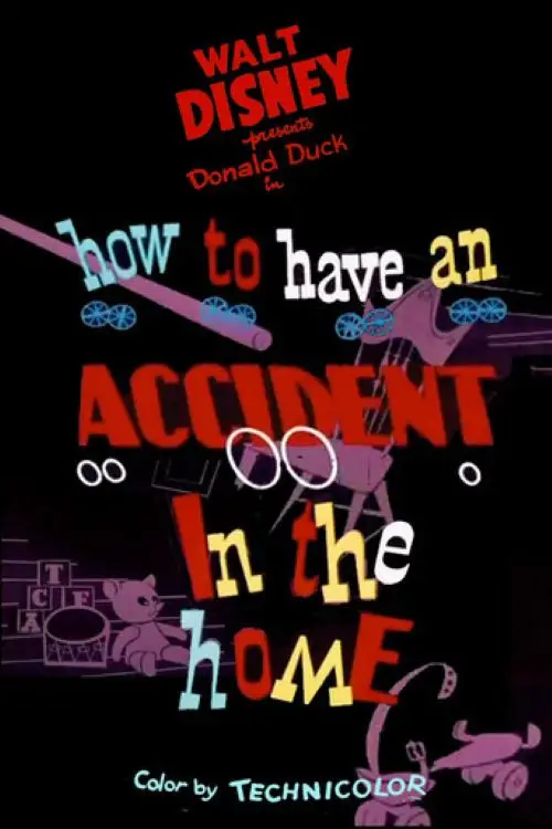 Постер до фільму "How to Have an Accident in the Home"
