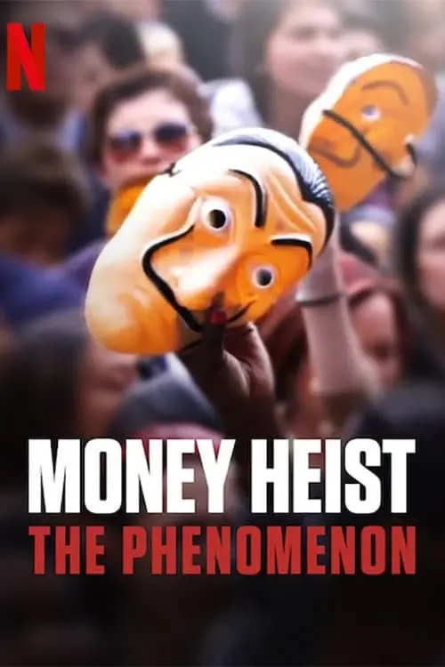 Постер до фільму "Money Heist: The Phenomenon"