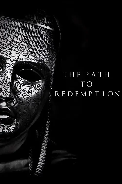 Постер до фільму "The Path to Redemption"
