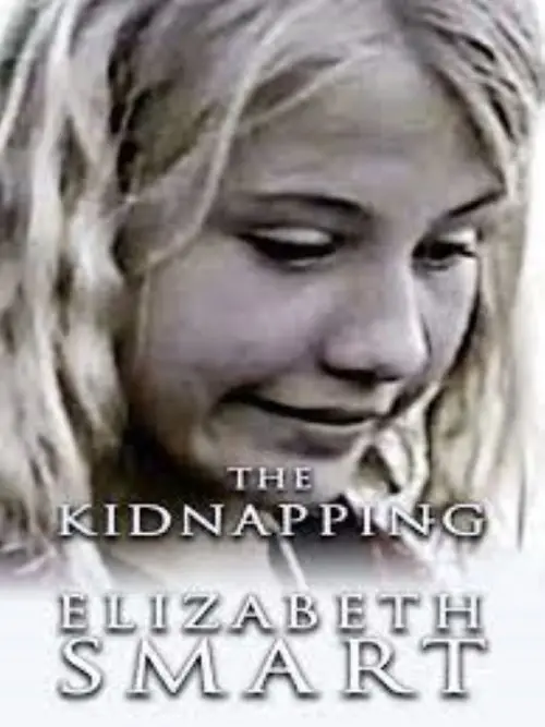Постер до фільму "The Kidnapping of Elizabeth Smart"