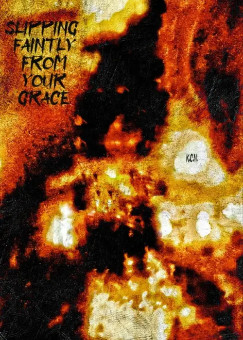 Постер до фільму "Slipping Faintly From Your Grace"