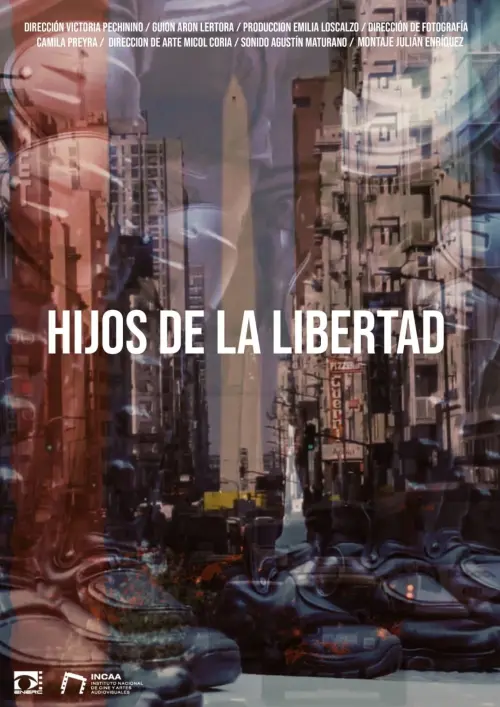 Постер до фільму "Hijos de la Libertad"