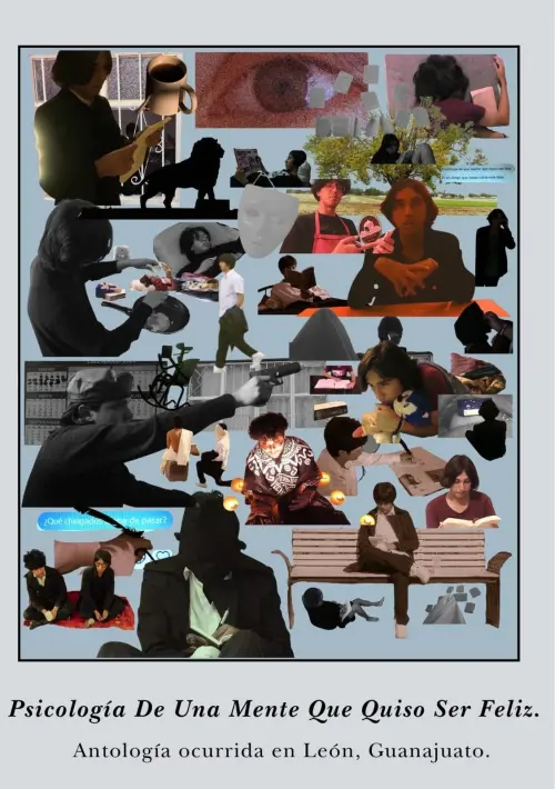 Постер до фільму "Psicología De Una Mente Que Quiso Ser Feliz"