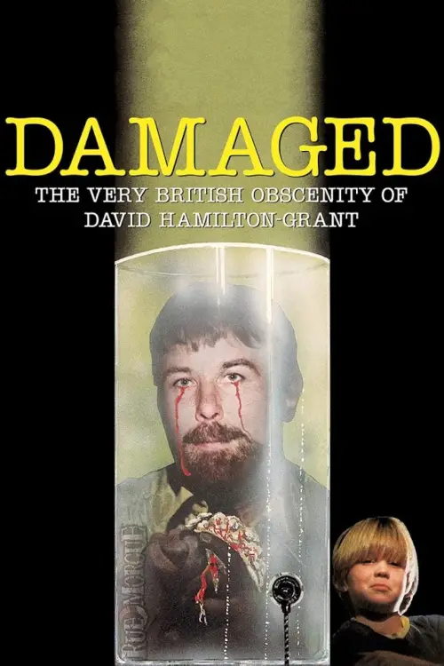 Постер до фільму "Damaged: The Very British Obscenity of David Hamilton-Grant"