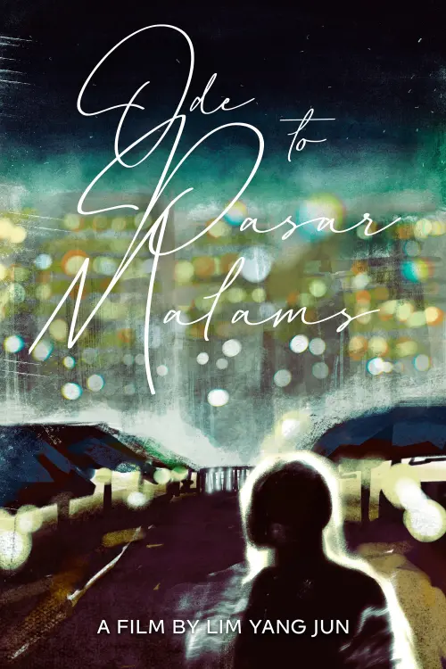 Постер до фільму "Ode to Pasar Malams"