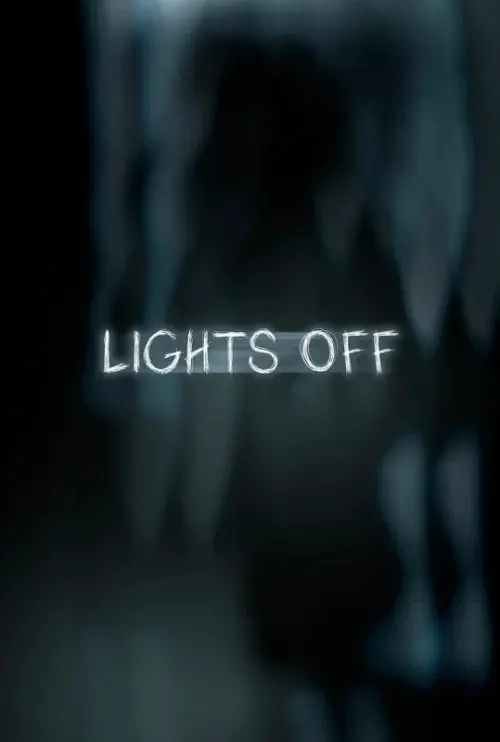 Постер до фільму "Lights Off"