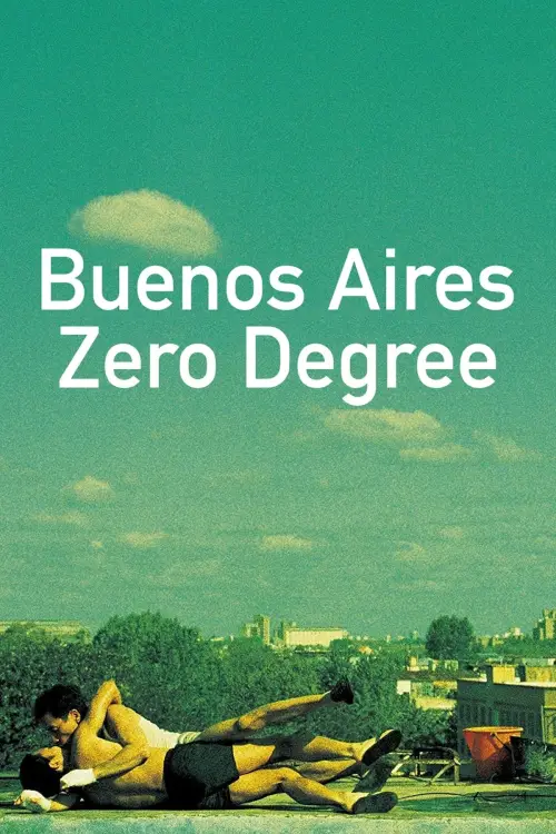 Постер до фільму "Buenos Aires Zero Degree: The Making of