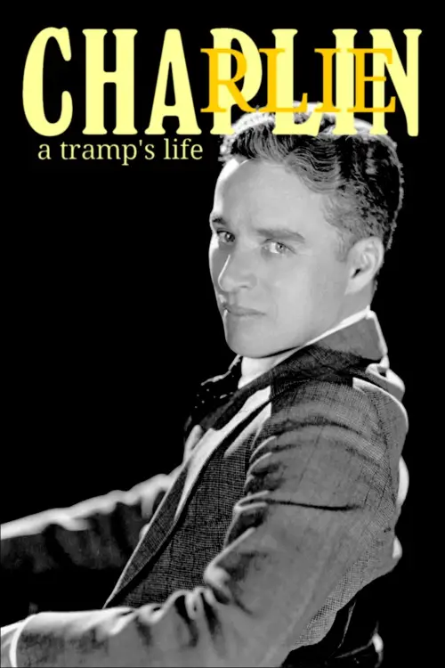 Постер до фільму "Charlie Chaplin: A Tramp