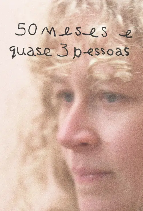 Постер до фільму "50 months and almost 3 people"