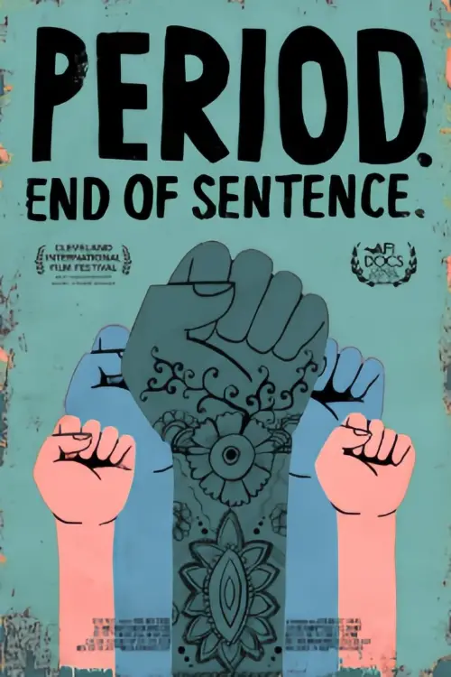 Постер до фільму "Period. End of Sentence."