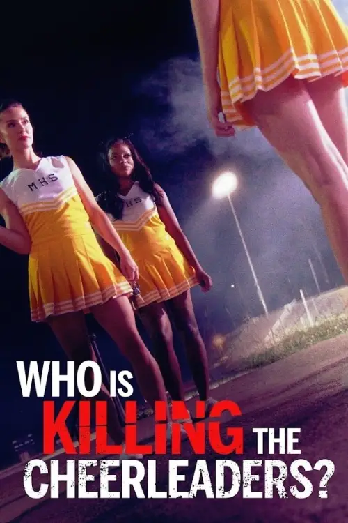 Постер до фільму "Who Is Killing the Cheerleaders?"