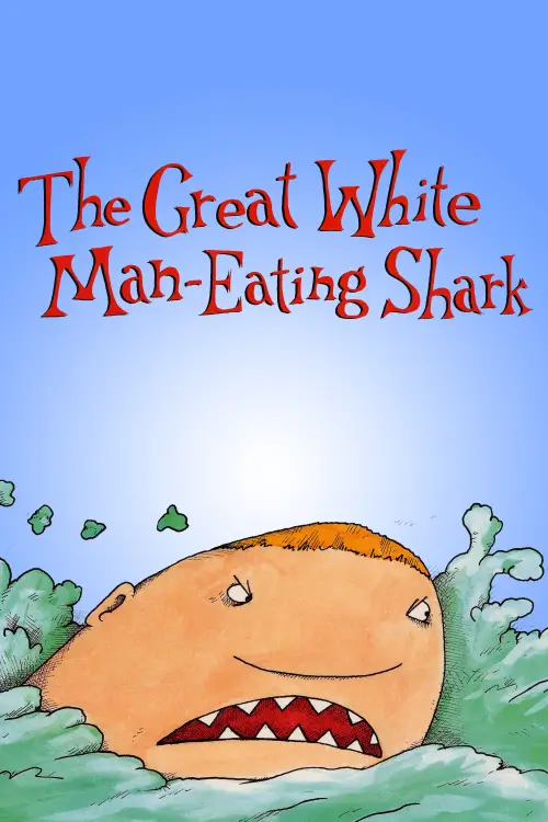 Постер до фільму "The Great White Man-Eating Shark"