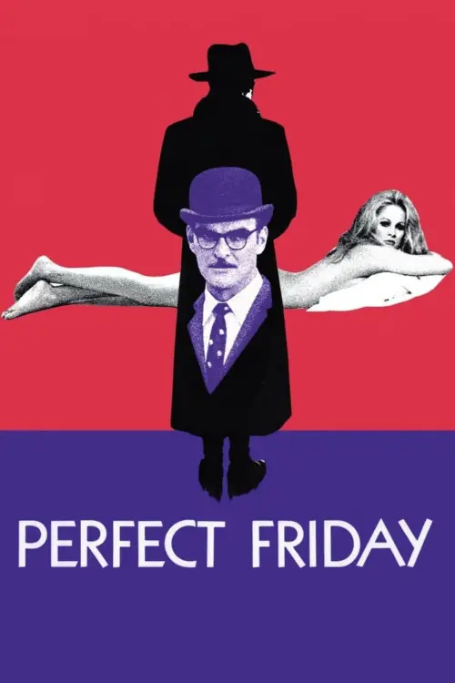 Постер до фільму "Perfect Friday"